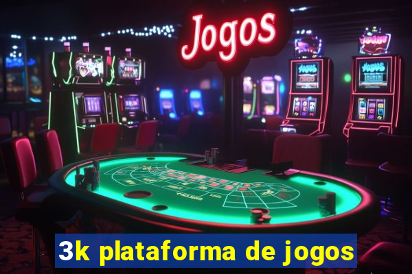 3k plataforma de jogos